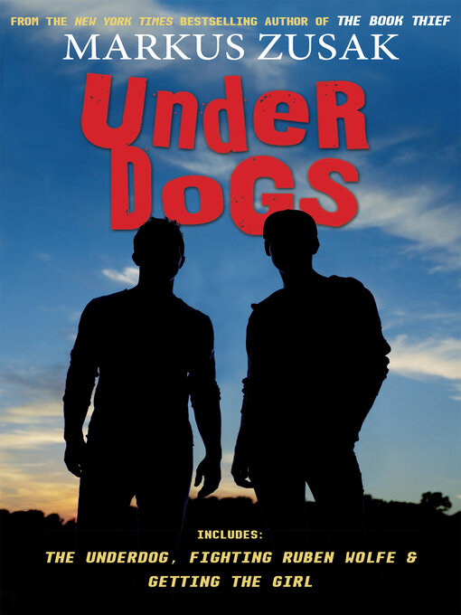 Title details for Underdogs by Markus Zusak - Wait list